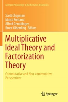 Image for Multiplicative Ideal Theory and Factorization Theory