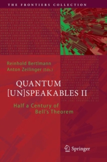 Image for Quantum [Un]Speakables II : Half a Century of Bell's Theorem