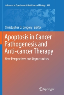 Image for Apoptosis in Cancer Pathogenesis and Anti-cancer Therapy