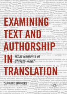 Examining Text and Authorship in Translation