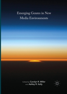 Emerging Genres in New Media Environments