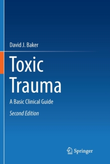Image for Toxic Trauma : A Basic Clinical Guide