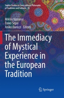 Image for The Immediacy of Mystical Experience in the European Tradition