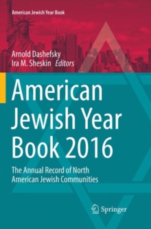 Image for American Jewish Year Book 2016 : The Annual Record of North American Jewish Communities