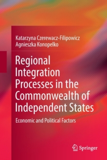 Image for Regional Integration Processes in the Commonwealth of Independent States