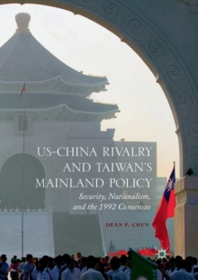 Image for US-China Rivalry and Taiwan's Mainland Policy