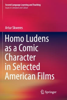 Image for Homo Ludens as a Comic Character in Selected American Films