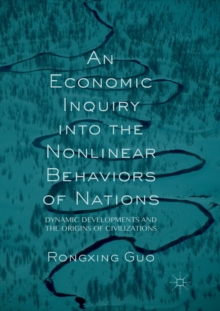 Economic Inquiry into the Nonlinear Behaviors of Nations