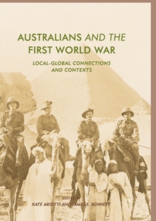 Australians and the First World War