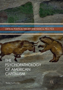 Psychopathology of American Capitalism
