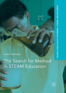 Image for The Search for Method in STEAM Education