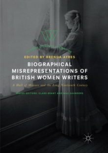 Image for Biographical Misrepresentations of British Women Writers