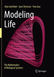 Image for Modeling Life : The Mathematics of Biological Systems