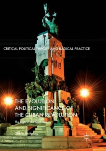 Evolution and Significance of the Cuban Revolution