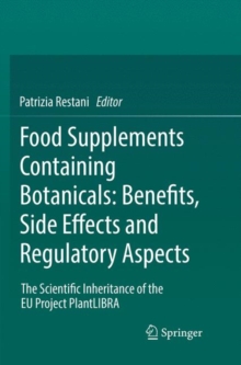 Image for Food Supplements Containing Botanicals: Benefits, Side Effects and Regulatory Aspects