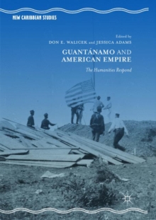 Image for Guantâanamo and American empire  : the humanities respond
