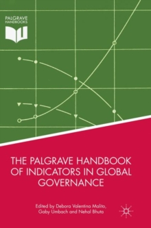 Image for The Palgrave Handbook of Indicators in Global Governance