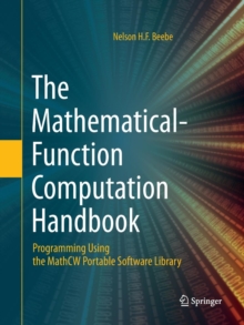 Image for The Mathematical-Function Computation Handbook : Programming Using the MathCW Portable Software Library