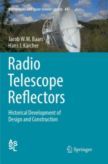 Image for Radio Telescope Reflectors : Historical Development of Design and Construction