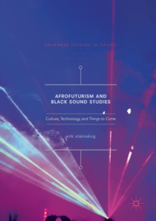 Image for Afrofuturism and Black Sound Studies