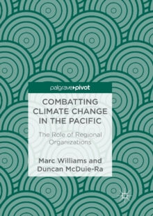 Image for Combatting climate change in the Pacific  : the role of regional organisations