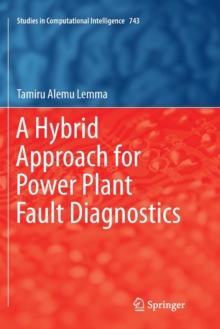 Hybrid Approach for Power Plant Fault Diagnostics