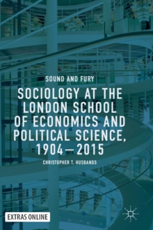 Sociology at the London School of Economics and Political Science, 1904-2015