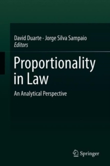 Image for Proportionality in Law: An Analytical Perspective