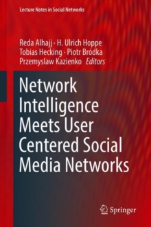 Image for Network intelligence meets user centered social media networks