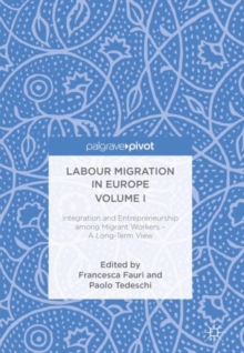 Image for Labour migration in Europe.: a long-term view (Integration and entrepreneurship among migrant workers)