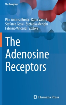Image for The Adenosine Receptors