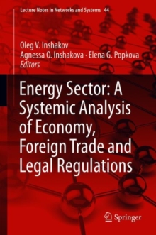 Energy Sector: A Systemic Analysis of Economy, Foreign Trade and Legal Regulations