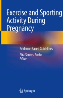 Image for Exercise and Sporting Activity During Pregnancy: Evidence-Based Guidelines
