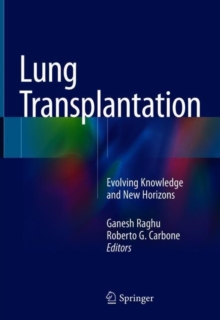 Image for Lung transplantation: evolving knowledge and new horizons