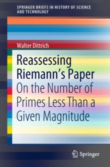 Image for Reassessing Riemann's paper: on the number of primes less than a given magnitude