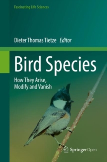Image for Bird Species : How They Arise, Modify and Vanish