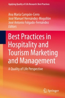 Image for Best practices in hospitality and tourism marketing and management: a quality of life perspective