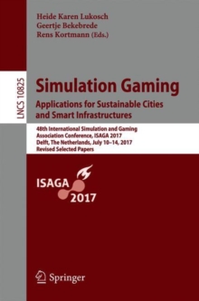 Image for Simulation Gaming. Applications for Sustainable Cities and Smart Infrastructures