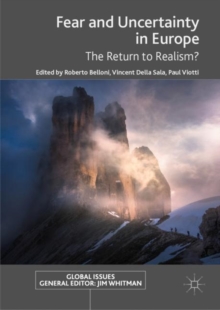 Image for Fear and uncertainty in Europe: the return to realism?