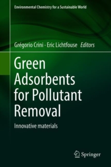 Image for Green adsorbents for pollutant removal: innovative materials