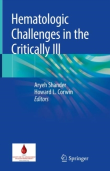 Hematologic Challenges in the Critically Ill