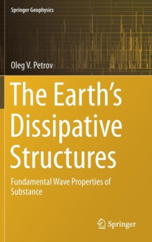 Image for The Earth's Dissipative Structures