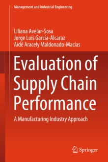 Image for Evaluation of Supply Chain Performance: A Manufacturing Industry Approach