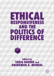 Image for Ethical responsiveness and the politics of difference