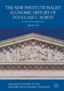 New Institutionalist Economic History of Douglass C. North