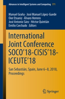 Image for International Joint Conference SOCO'18-CISIS'18-ICEUTE'18: San Sebastian, Spain, June 6-8, 2018 Proceedings
