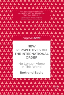 Image for New perspectives on the international order: no longer alone in this world