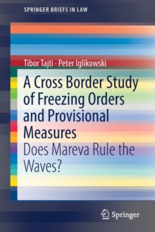 Image for A Cross Border Study of Freezing Orders and Provisional Measures