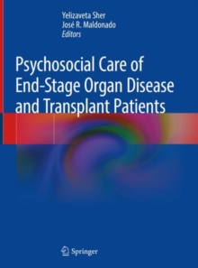 Image for Psychosocial Care of End-Stage Organ Disease and Transplant Patients