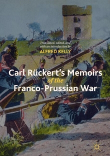Carl Ruckert's Memoirs of the Franco-Prussian War